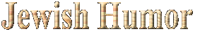 Jewish Humor